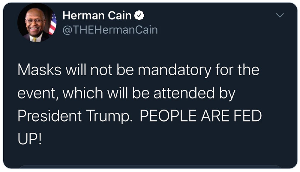 Herman Cain, Twitter, Masks will not be mandatory